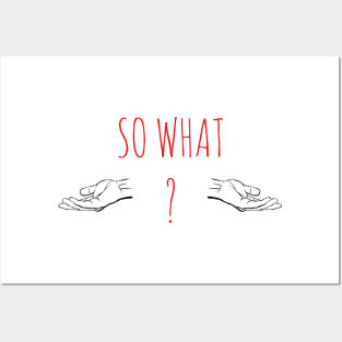 So What? Posters and Art
